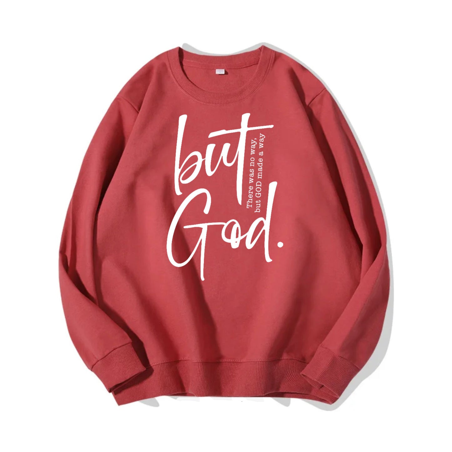 But God Sweatshirt